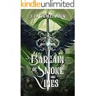 A Bargain of Smoke and Vines (The Sundered Fates Book 1)