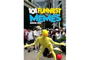 101 FUNNIEST MEMES: BOOK 52