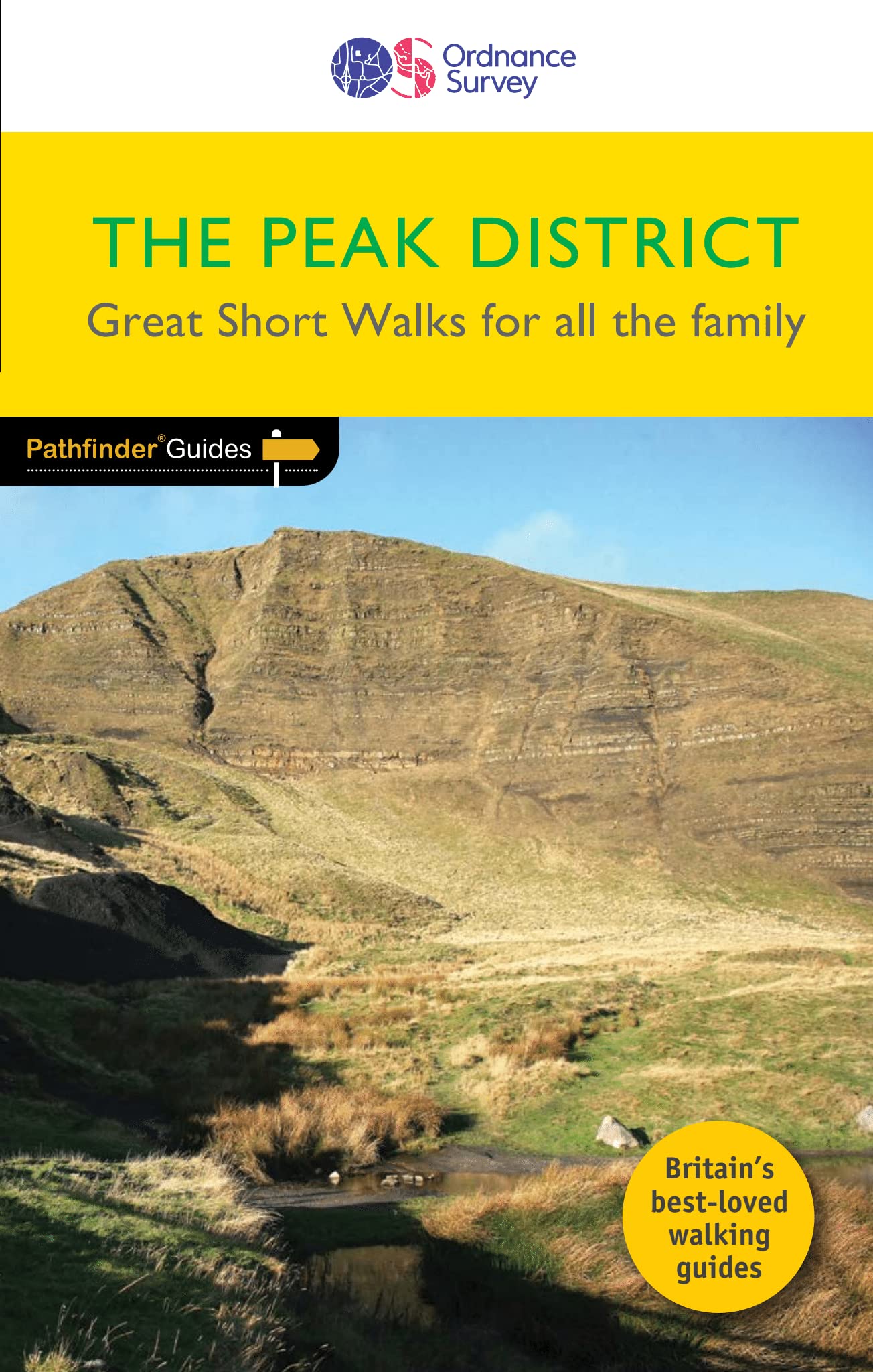 Peak District Great Short Walks Pathfinder Guide | Ordnance Survey | 20 Short Walks for All the Family | England | Peak District | Walks | Adventure (Shortwalks Guides)