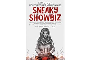 Sneaky Showbiz: CÉLÉBRITÉS ET MAGIE NOIRE (French Edition)