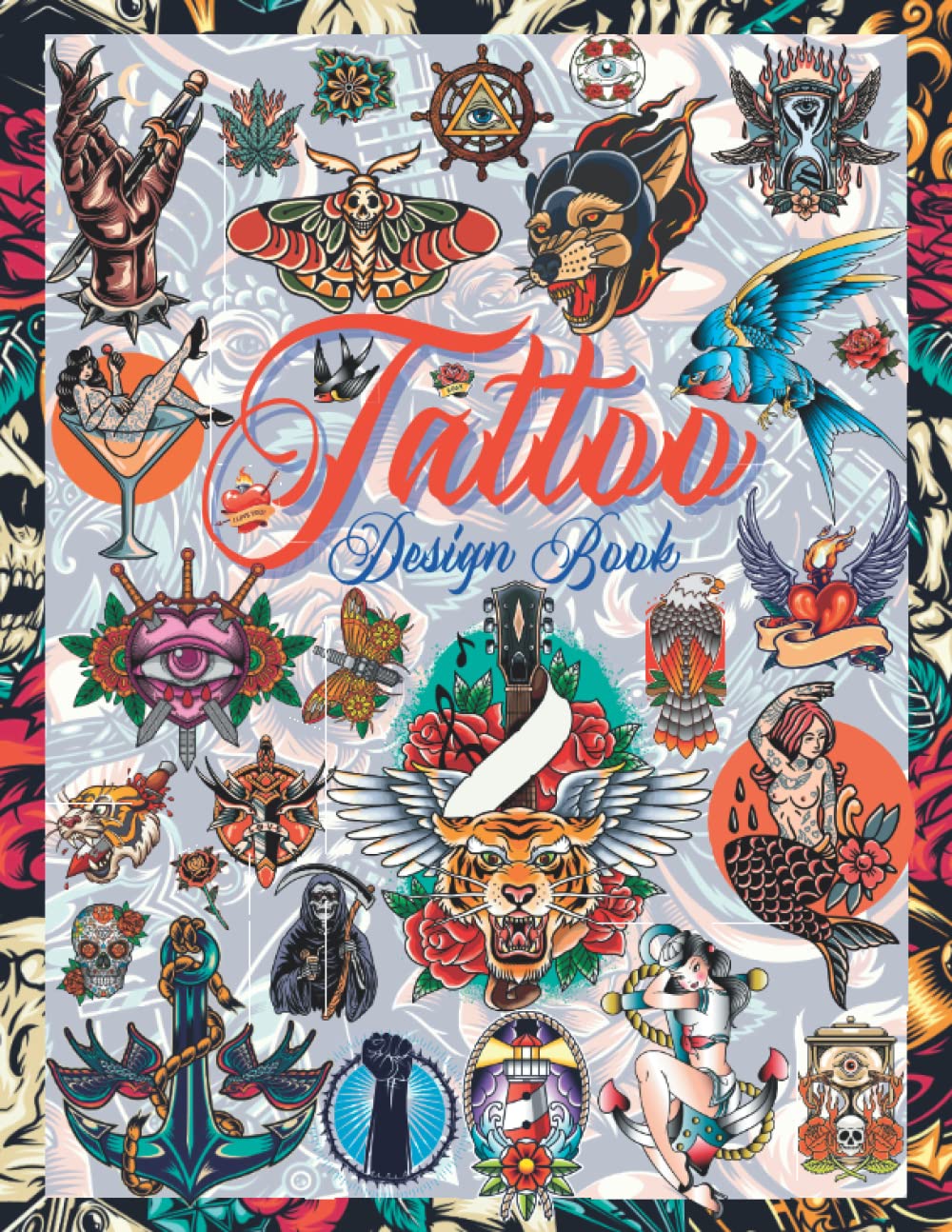 Tattoo Design Guide: Over 600 Classic, Outdated Faculty and Conventional Fashion Tattoos. Tattoo Designs for Actual Tattoo Artists, Skilled and Beginner. … ( Colourful Inside ) (Books for Adults)