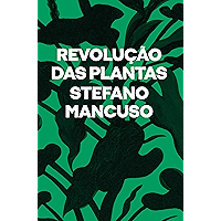 Revolução das plantas: Um novo modelo para o futuro (Portuguese Edition) book cover