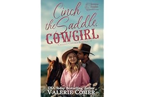 Cinch the Saddle, Cowgirl: a class gap, workplace Montana Ranches Christian Romance (Cavanagh Cowgirls Romance Book 3)
