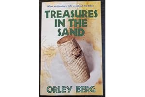 Treasures in the Sand: What Archaeology Tells Us About the Bible