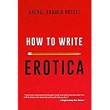 How to Write Erotica