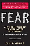 Fear: Anti-Semitism in Poland After Auschwitz