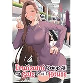Imaizumi Brings All the Gals to His House Vol. 4