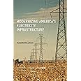 Modernizing America's Electricity Infrastructure (The MIT Press)