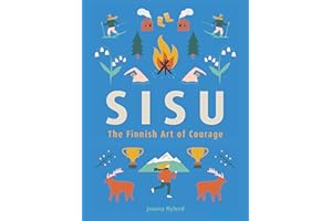 Sisu: The Finnish Art of Courage