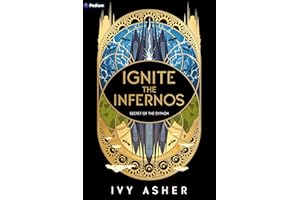 Ignite the Infernos: A Romantasy
