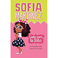 Lista para la foto (Sofia Martinez en español) (Spanish Edition) book cover