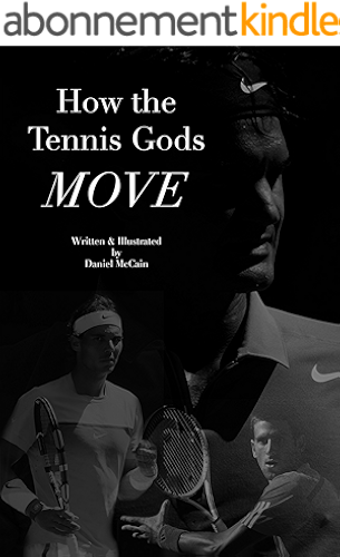 Download How The Tennis Gods Move (English Edition) PDF