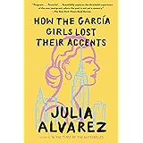 How the Garcia Girls Lost Their Accents