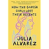 How the Garcia Girls Lost Their Accents