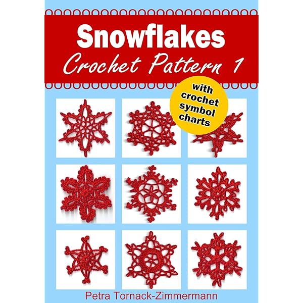 SNOWFLAKES Crochet Pattern 1: with crochet symbol charts ...