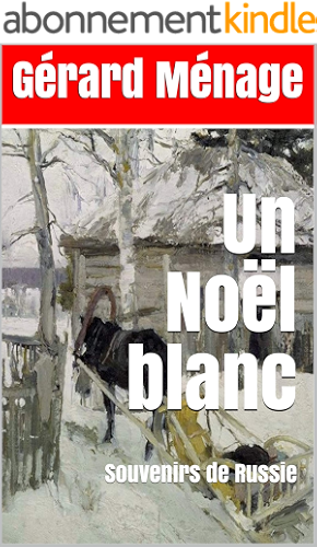 Download Un Noël blanc: Souvenirs de Russie PDF
