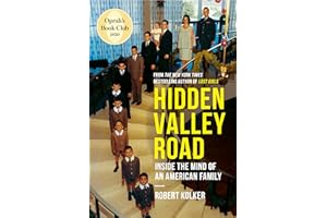 Hidden Valley Road: Inside the Mind of an American Family