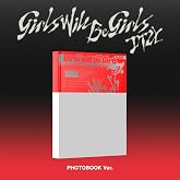 Girls Will Be Girls PHOTOBOOK Ver.
