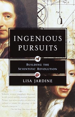 Download Ingenious Pursuits: Building the Scientific Revolution PDF