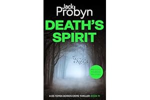 Death's Spirit: A chilling Essex murder mystery novel (DS Tomek Bowen Crime Thriller Book 11)
