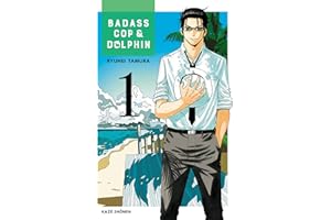 Badass Cop & Dolphin Chapitre 01 (French Edition)