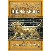 Hidden Riches: A Sourcebook for the Comparative Study of the Hebrew Bible and Ancient Near East