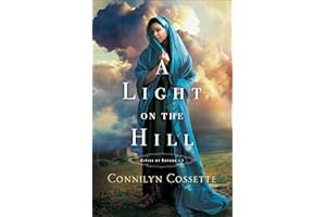 A Light on the Hill: (Historical Old Testament Biblical Fiction Series Set in the Promised Land) (Cities of Refuge)