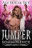 Jumper: Somnolence - Book 5 - Why Choose Romance