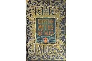 Egyptian Myths & Tales: Epic Tales (Gothic Fantasy)