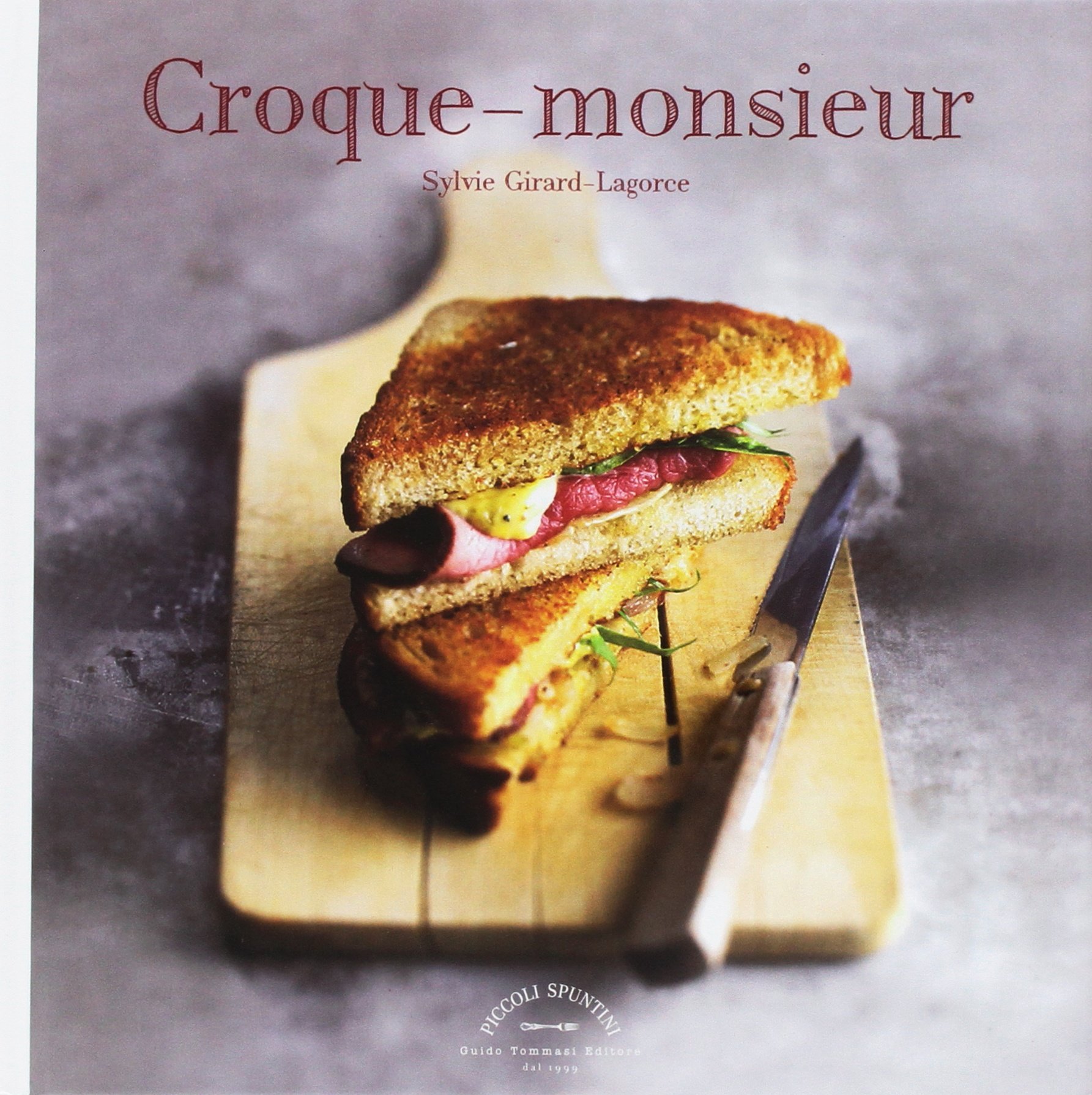 Amazon Fr Croque Monsieur Girard Lagorce Sylvie Radvaner B