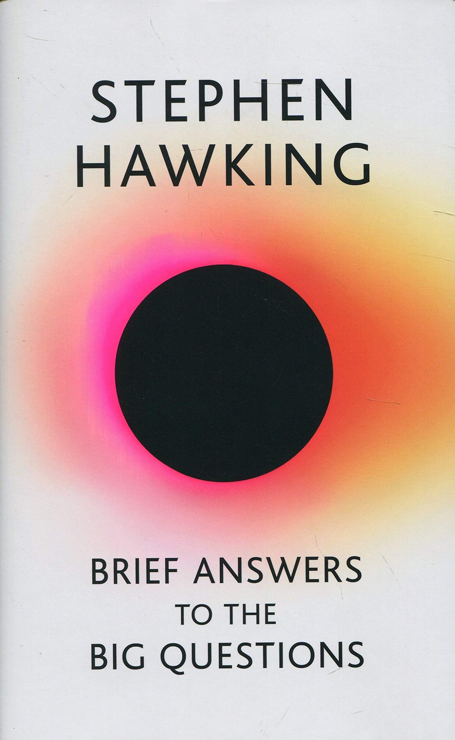 Brief Answers to the Big Questions