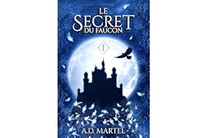 Le Secret du Faucon: Tome 1 (French Edition)