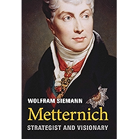 Metternich: Strategist and Visionary book cover