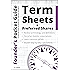 Founder&rsquo;s Pocket Guide: Term Sheets and Preferred Shares