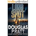 Long Shot: A Chase Gordon Tropical Thriller (Chase Gordon Tropical Thrillers Book 14)