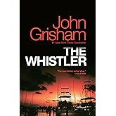 The Whistler: A Novel