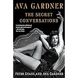 Ava Gardner: The Secret Conversations