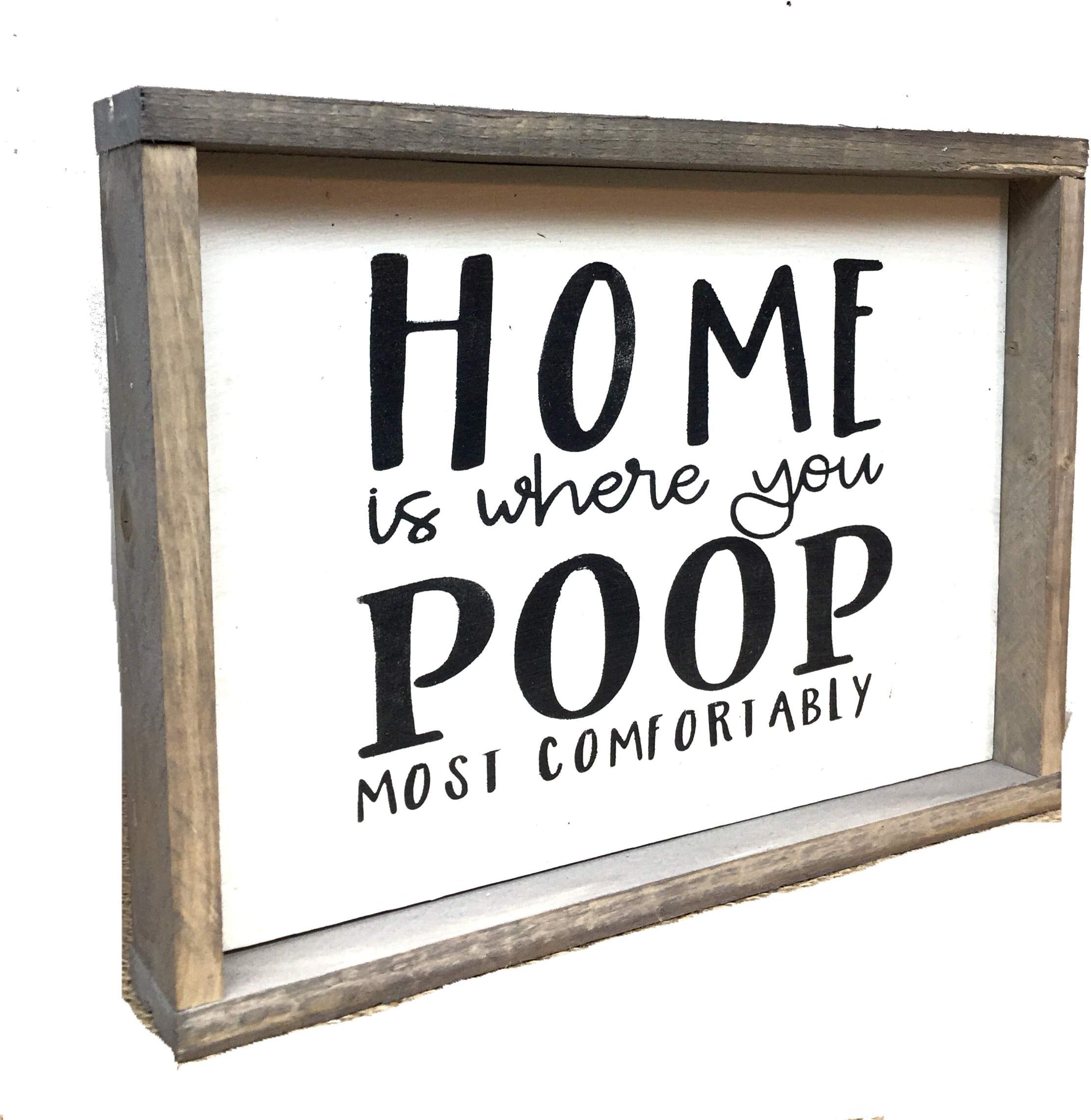 Woodticks Home is Where You Poop Comfortably