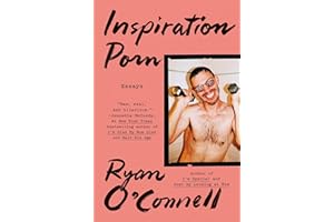 Inspiration Porn: Essays