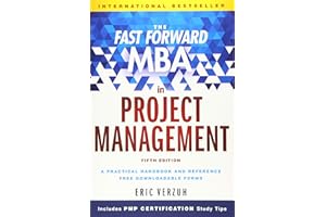 The Fast Forward MBA in Project Management (Fast Forward MBA Series)
