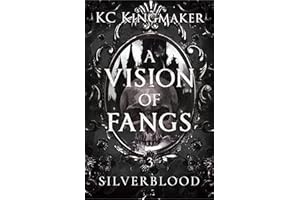 A Vision of Fangs 3: Silverblood