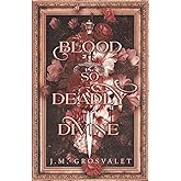 Blood So Deadly Divine