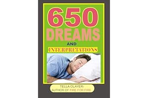 650 Dreams and Interpretations (Dream Interpretation Book)