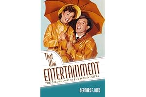 That Was Entertainment: The Golden Age of the MGM Musical