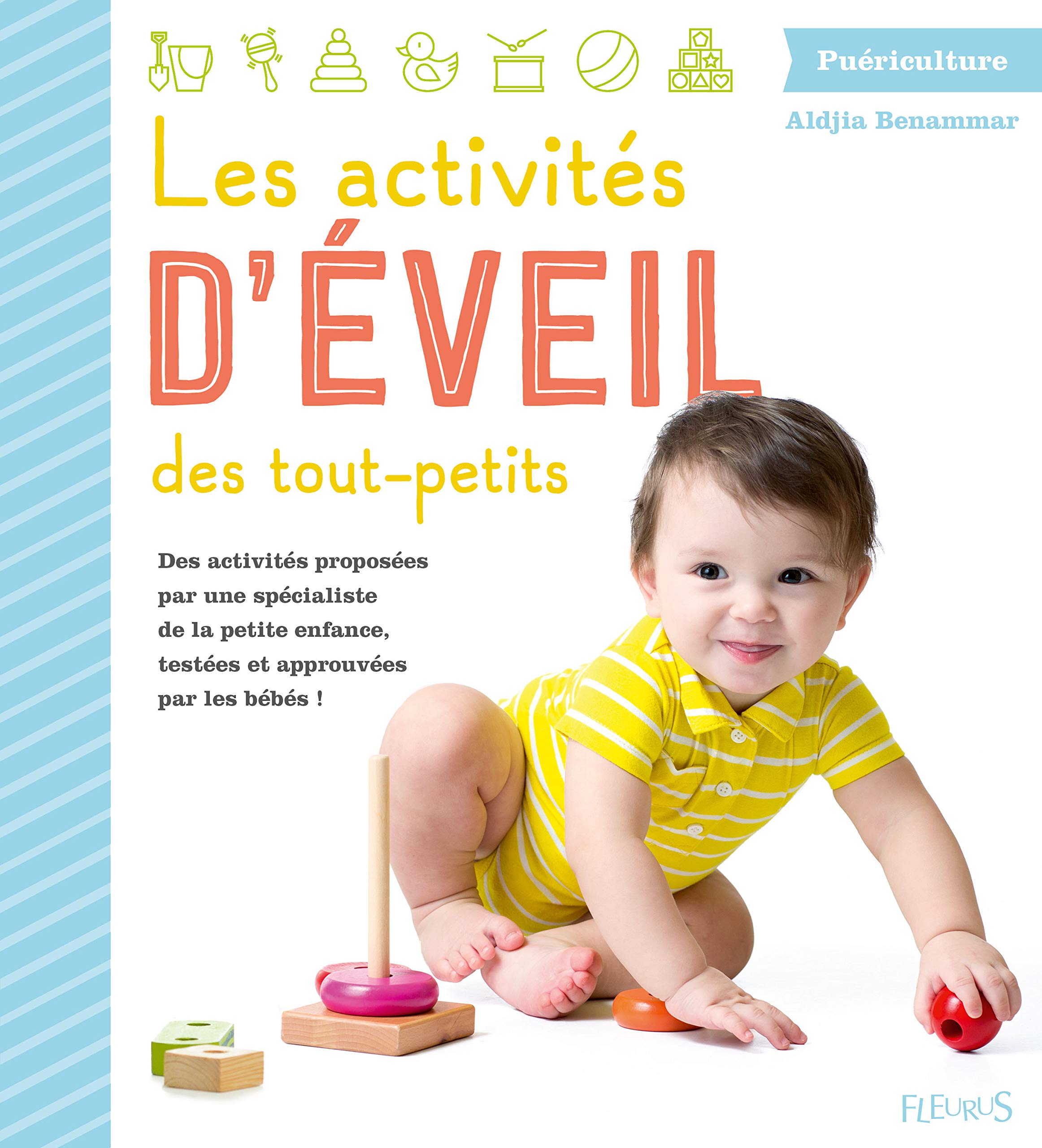Les Activites D Eveil Des Tout Petits Fleurus Fabric French Edition Benammar Aldjia Amazon Com Books