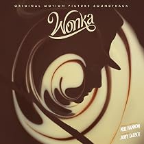Willy Wonka & the Chocolate Factory (Music From the Original