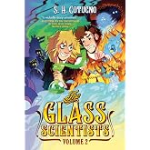 The Glass Scientists: Volume Two: A Graphic Novel
