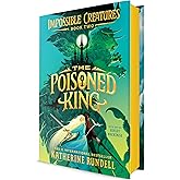 The Poisoned King (Impossible Creatures)