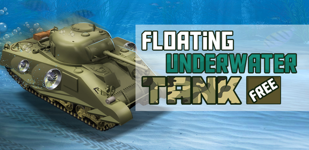 Floating Underwater Tank Free (Ads-Free)