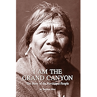 I Am the Grand Canyon: The Story of the Havasupai People book cover